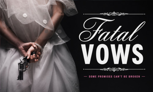 Fatal Vows